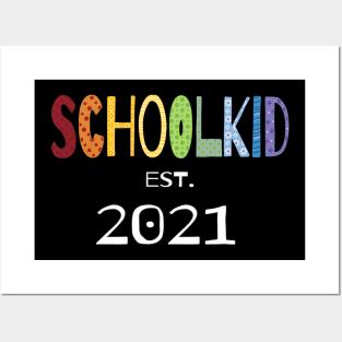 Schoolkid In Colorful Letters Est. 2021 Posters and Art